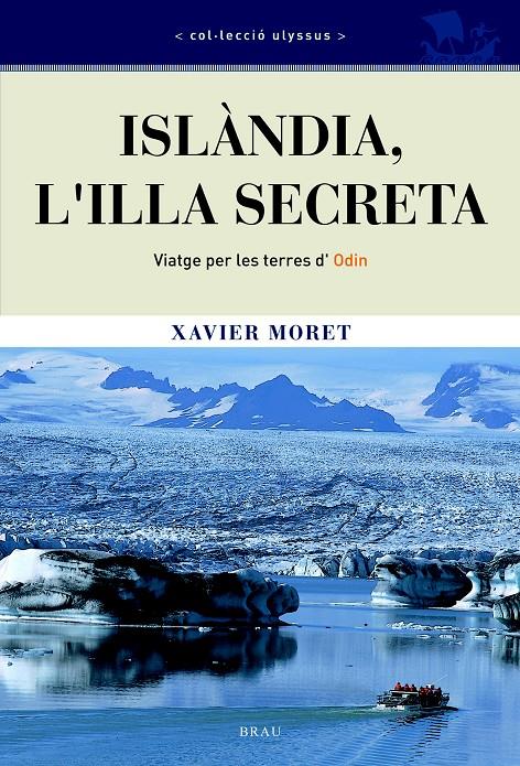 ISLANDIA L'ILLA SECRETA | 9788495946430 | XAVIER MORET