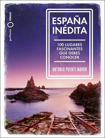 España inédita | 9788408249771 | Antonio Puente Mayor