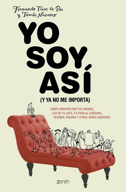 YO SOY ASI Y YA NO ME IMPORTA | 9788408213819 | FERNANDO TRIAS DE BES & TOMAS NAVARRO