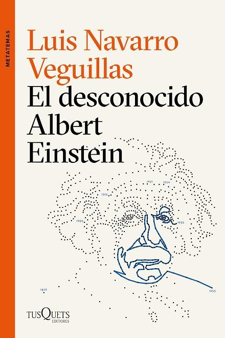 EL DESCONOCIDO ALBERT EINSTEIN | 9788490667835 | LUIS NAVARRO