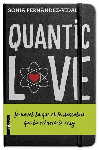 QUANTIC LOVE | 9788417515270 | SONIA FERNANDEZ-VIDAL