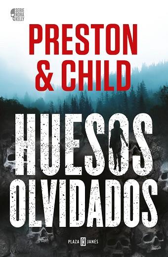 HUESOS OLVIDADOS | 9788401027758 | DOUGLAS PRESTON & LINCOLN CHILD