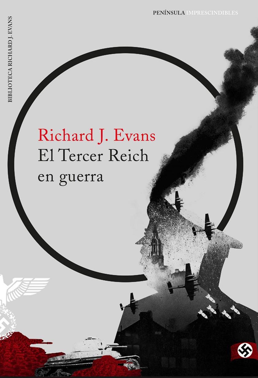 EL TERCER REICH EN GUERRA | 9788499425689 | RICHARD J. EVANS