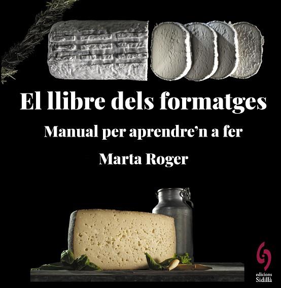 EL LLIBRE DELS FORMATGES | 9788412430660 | MARTA ROGER