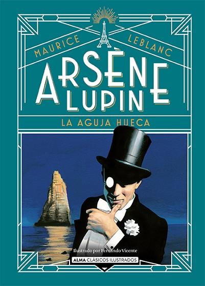 Arsène Lupin La aguja hueca | 9788418933752 | Maurice Leblanc