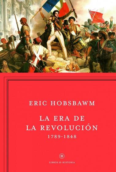 ERA DE LA REVOLUCION, LA | 9788498921885 | HOBSBAWM, ERIC