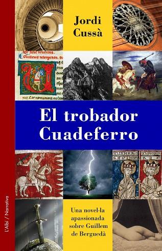 EL TROBADOR CUADEFERRO | 9788415269373 | CUSSA, JORDI