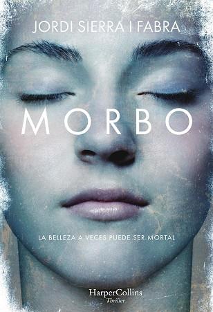 Morbo | 9788491393290 | Jordi Sierra i Fabra