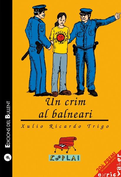 UN CRIM AL BALNEARI | 9788489663657 | TRIGO, XULIO RICARDO