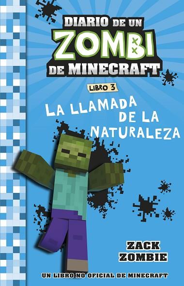 Minecraft Diario de un Zombi de Minecraft La llamada de la naturaleza | 9788408268055 | Zack Zombie
