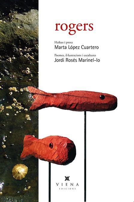 ROGERS | 9788483309070 | MARTA LOPEZ CUARTERO & JORDI ROSES MARINEL·LO