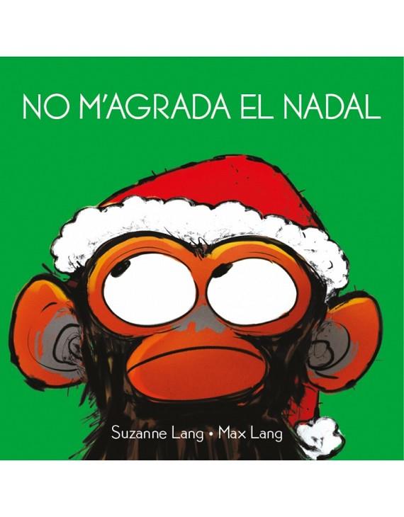 NO M'AGRADA EL NADAL | 9788418696015 | SUZANNE LANG & MAX LANG
