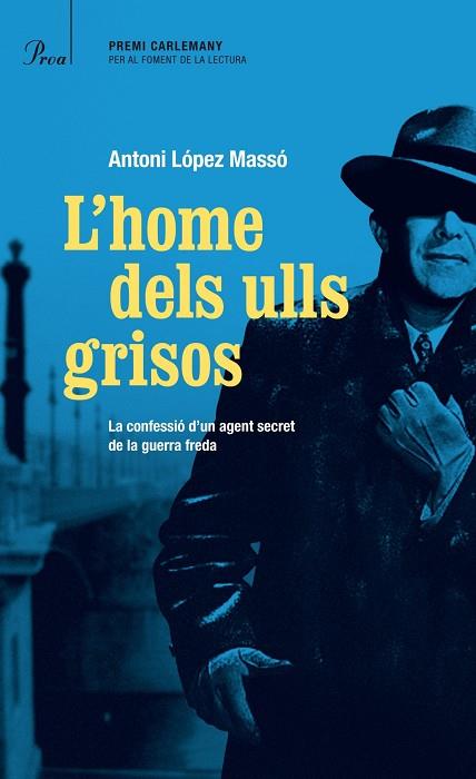 HOME DELS ULLS GRISOS, L' | 9788475884813 | LOPEZ MASSO, ANTONI