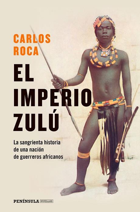 El imperio zulú | 9788499428970 | Carlos Roca