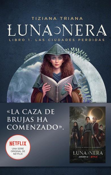 Luna Nera 01 LAS CIUDADES PERDIDAS | 9788417451851 | TIZIANA TRIANA
