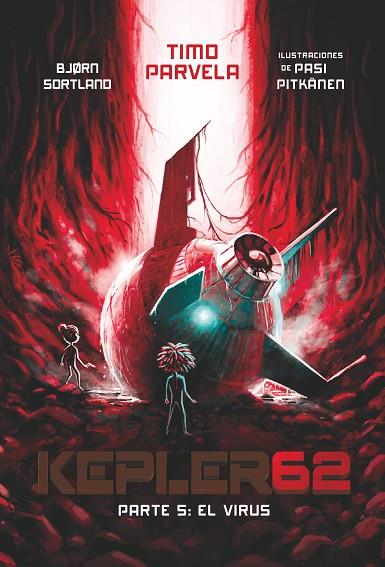 Kepler 62 5 El virus | 9788413183961 | Timo Parvela