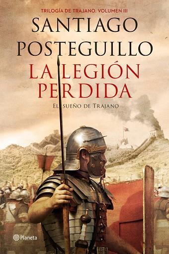 LA LEGION PERDIDA | 9788408151081 | SANTIAGO POSTEGUILLO