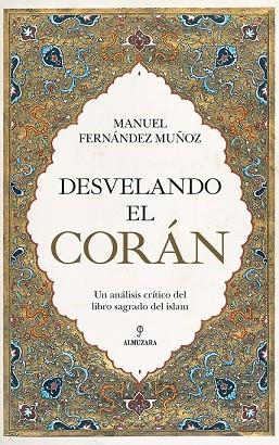 Desvelando el Corán | 9788418089367 | Manuel Fernández Muñoz