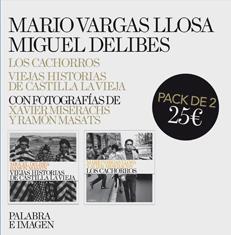 LOS VIEJAS HISTORIAS CASTILLA LA VIEJA, LA / CACHORROS | 9788415691570 | MIGUEL DELIBES & MARIO VARGAS LLOSA & RAMONMASATS & XAVIER MISERACHS