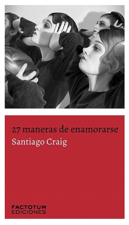 27 MANERAS DE ENAMORARSE | 9789874198129 | SANTIAGO CRAIG