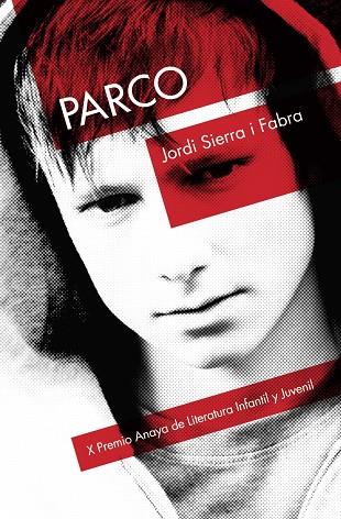 PARCO | 9788469807583 | JORDI SIERRA I FABRA