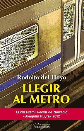 LLEGIR AL METRO | 9788499753119 | RODOLFO DEL HOYO