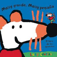 MAISY GRANDE MAISY PEQUEÑA | 9788478719495 | COUSINS, LUCY