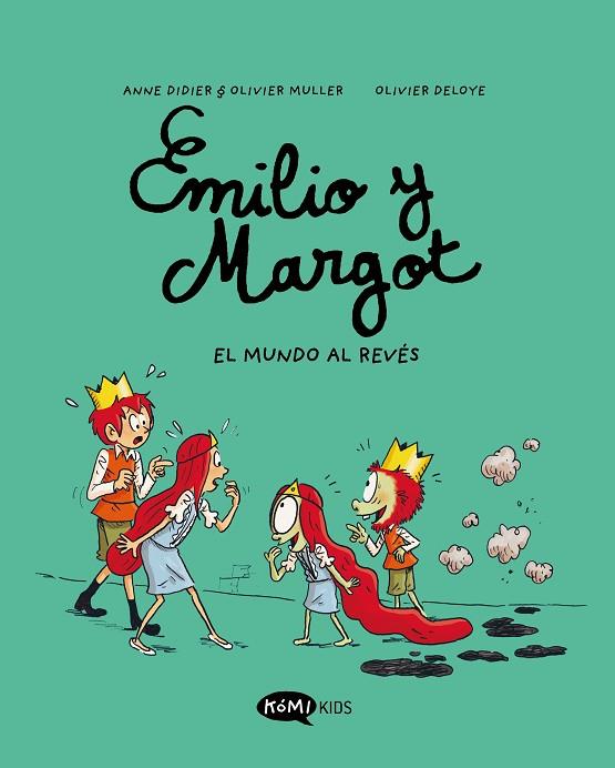 Emilio y Margot 05 El mundo al reves | 9788419183590 | Anne Didier & Olivier Muller