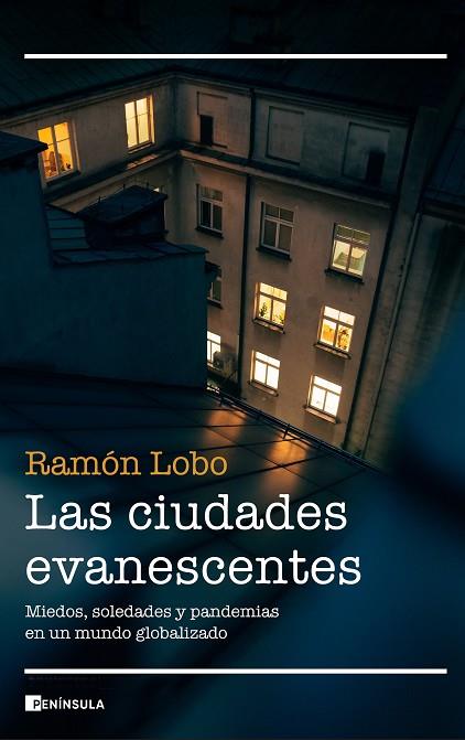 Las ciudades evanescentes | 9788499429366 | Ramón Lobo