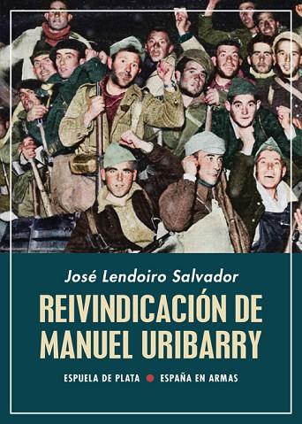 Reivindicación de Manuel Uribarry | 9788418153174 | JOSE LENDOIRO SALVADOR