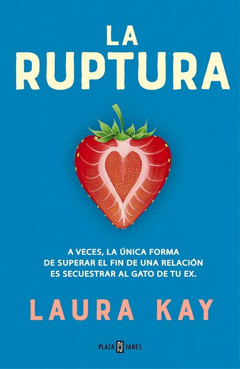 LA RUPTURA | 9788401026553 | LAURA KAY