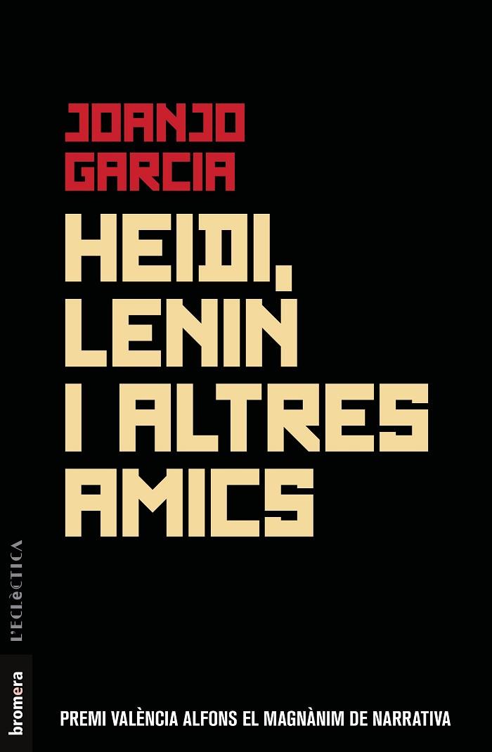 HEIDI, LENIN I ALTRES AMICS | 9788490269251 | JOANJO GARCIA NAVARRO