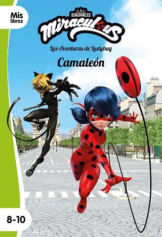 Miraculous Las aventuras de Ladybug Camaleon | 9788408225881 | Miraculous