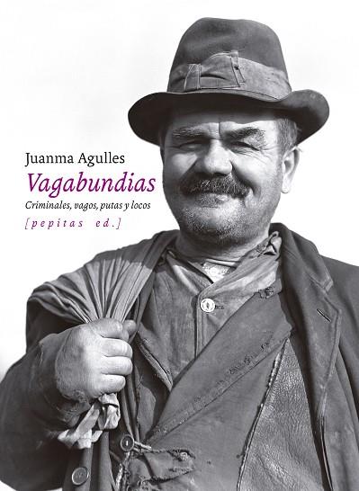 Vagabundias | 9788418998850 | Juanma Agulles