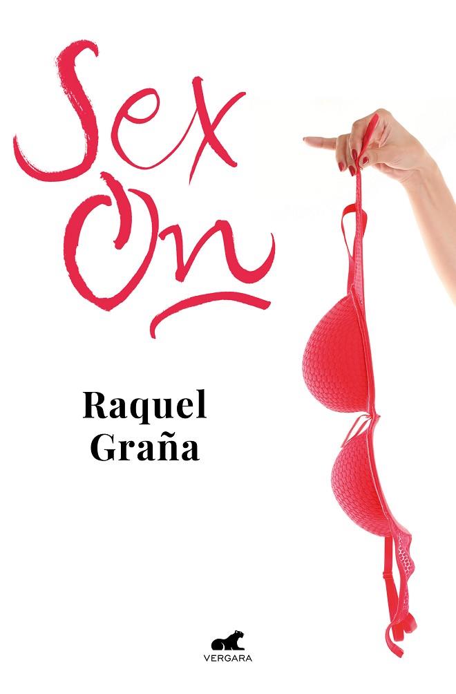 SEX ON | 9788418045097 | RAQUEL GRAÑA