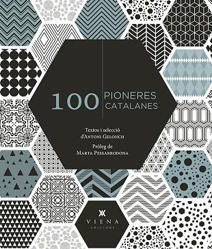 100 PIONERES CATALANES | 9788417998288 | ANTONI GELONCH & MARTA PESSARRODONA