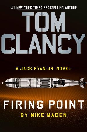 TOM CLANCY FIRING POINT | 9780593188064 | MIKE MADEN
