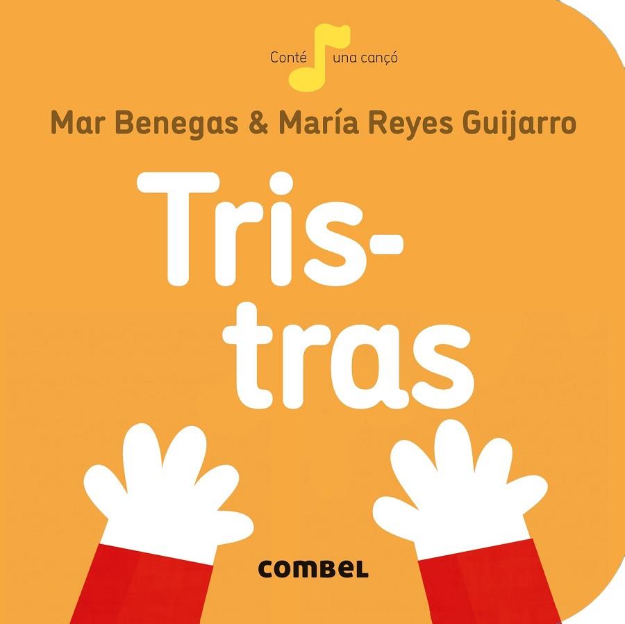 TRIS-TRAS | 9788491014324 | MAR BENEGAS & MARIA REYES GUIJARRO