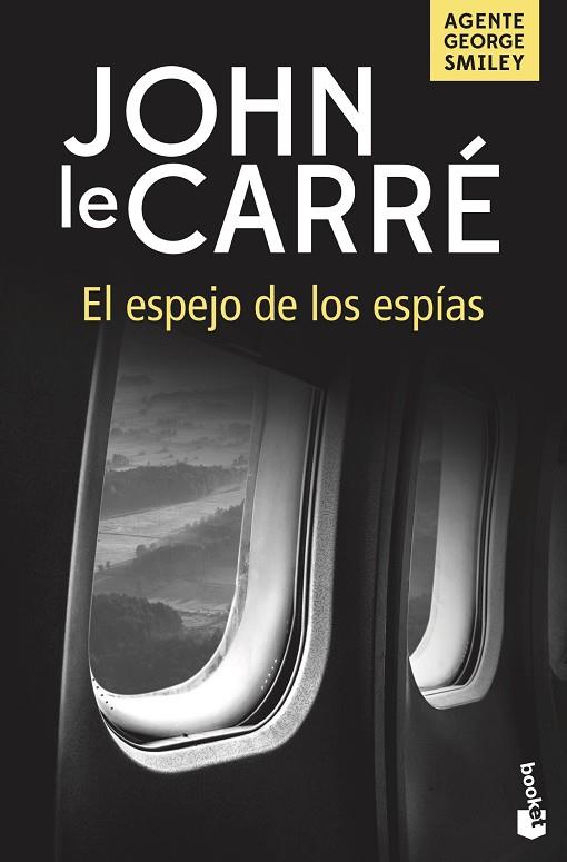 EL ESPEJO DE LOS ESPIAS | 9788408166252 | Le Carré, John