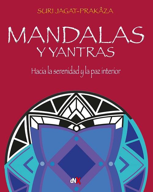Mandalas y Yantras | 9788418354359 | SURI JAGAT - PRAKAZA