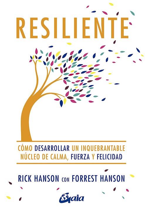 RESILIENTE | 9788484458098 | RICK HANSON & FORREST HANSON