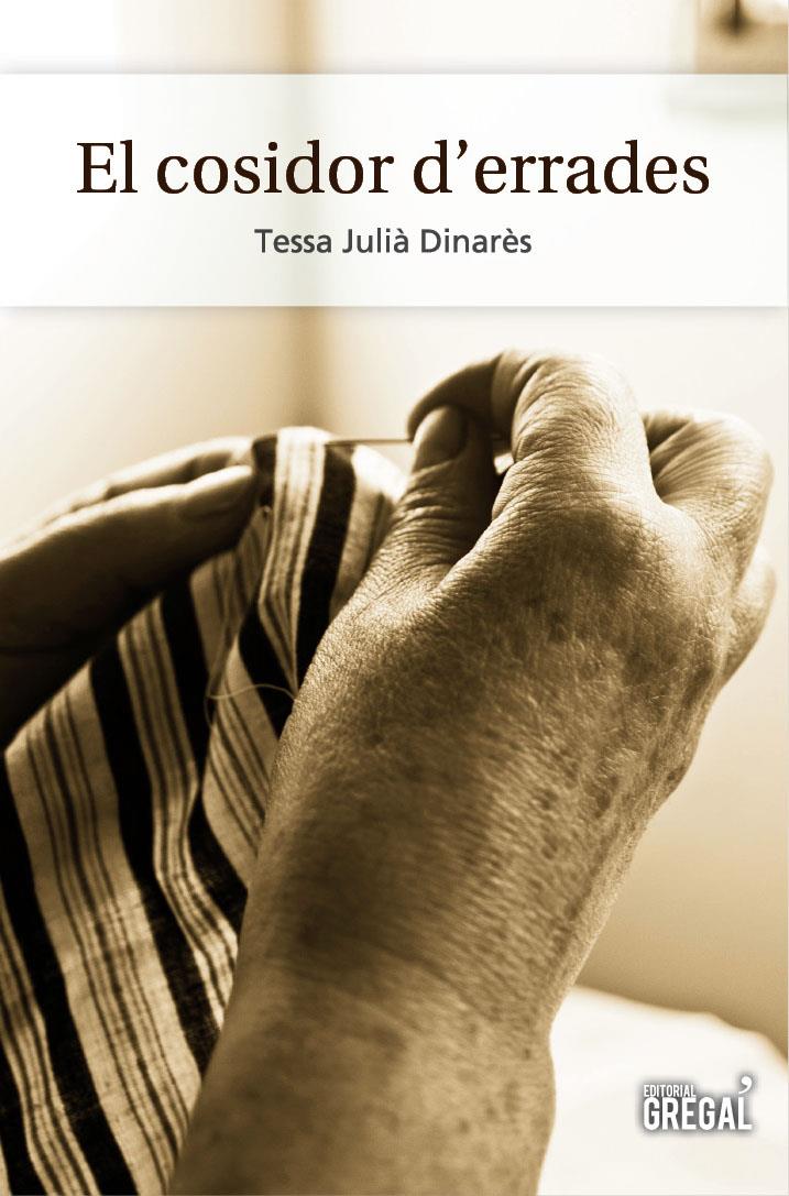 EL COSIDOR D'ERRADES | 9788494233005 | TESSA JULIA DINARES