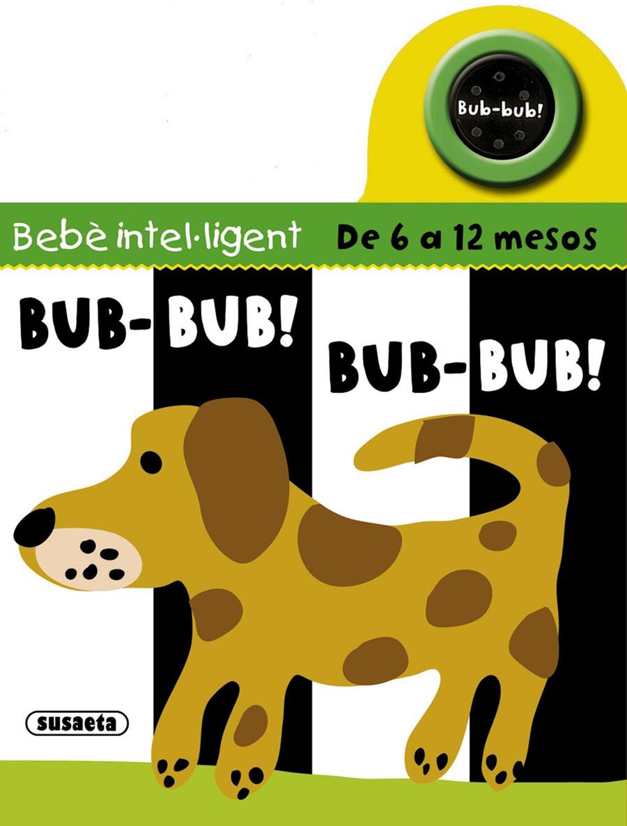 BUB-BUB! BUB-BUB! | 9788467716597 | SUSAETA, EQUIPO