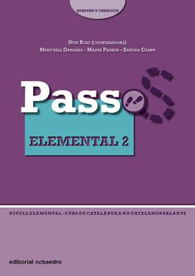 PASSOS 2 ELEMENTAL 2 - QUADERN D'EXERCICIS | 9788480638906 | ROIG, NURIA/PADROS, MARTA/CAMPS, SANDRA/DARANAS, M