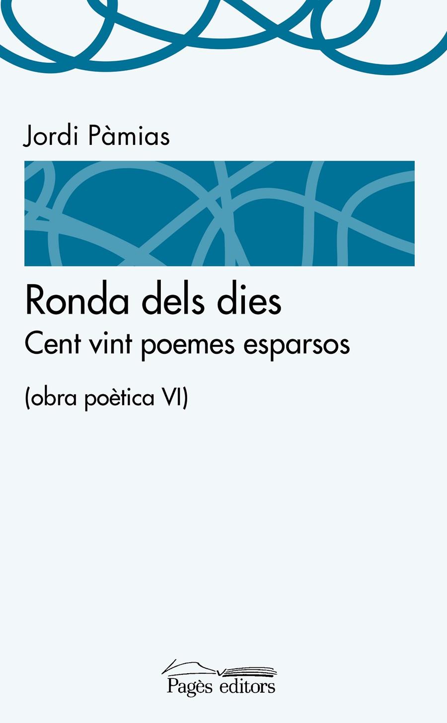 RONDA DELS DIES | 9788499757391 | JORDI PAMIAS
