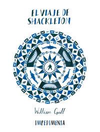 El viaje de Shackleton | 9788415979326 | WILLIAM GRILL