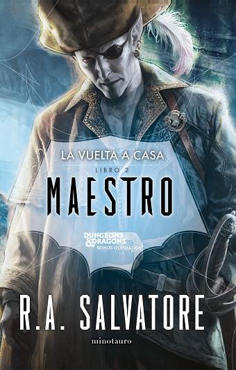 La vuelta a casa 02 Maestro | 9788445014677 | R. A. Salvatore