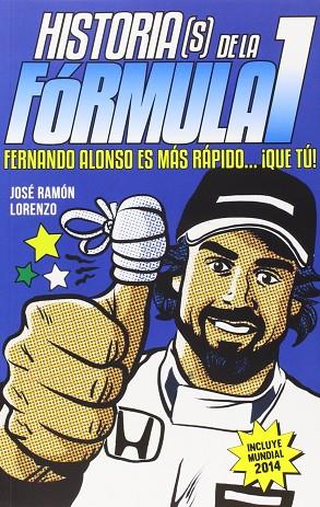 HISTORIAS DE LA FÓRMULA 1 | 9788494376122 | JOSE RAMON LORENZO