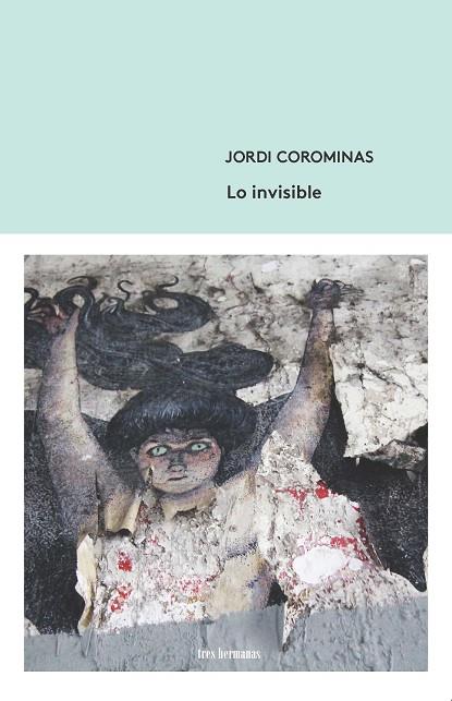 LO INVISIBLE | 9788412094329 | JORDI COROMINAS
