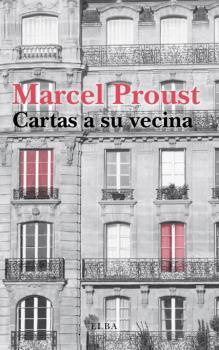 Cartas a su vecina | 9788412200966 | Marcel Proust
